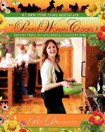 The Pioneer Woman Cooks: Recipes from an Accidental Country Girl