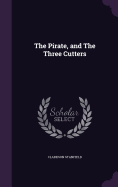 The Pirate, and the Three Cutters