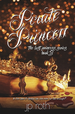 The Pirate Princess - Roth, Jp
