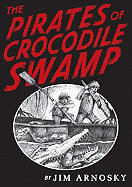 The Pirates of Crocodile Swamp
