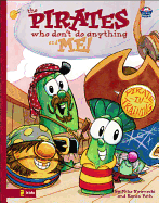 The Pirates Who Don't Do Anything and Me!
