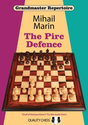 The Pirc Defence - Marin, Mihail