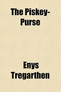 The Piskey-Purse