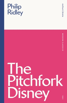 The Pitchfork Disney - Ridley, Philip