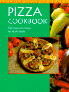 The Pizza Cookbook
