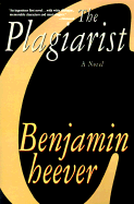 The Plagiarist - Cheever, Benjamin, and Heever