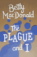The Plague and I