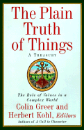 The Plain Truth of Things: A Treasury