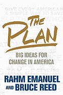 The Plan: Big Ideas for America