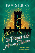 The Planet of the Memory Thieves