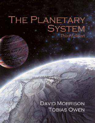 The Planetary System - Morrison, David, and Owen, Tobias