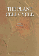 The Plant Cell Cycle - Inz�, Dirk (Editor)