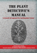The Plant Detective's Manual: A Research-led Approach for Teaching Plant Science