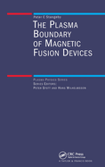 The Plasma Boundary of Magnetic Fusion Devices