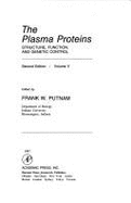 The Plasma Proteins: Structure, Function & Genetic Control