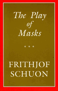 The Play of Masks
