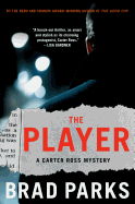 The Player: A Carter Ross Mystery