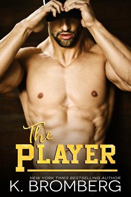 The Player - Bromberg, K