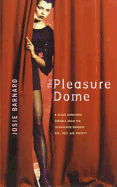 The Pleasure Dome