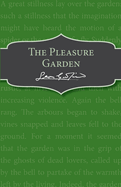 The Pleasure Garden