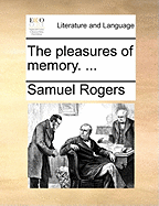 The Pleasures of Memory