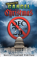 The Plot to Cancel Christmas