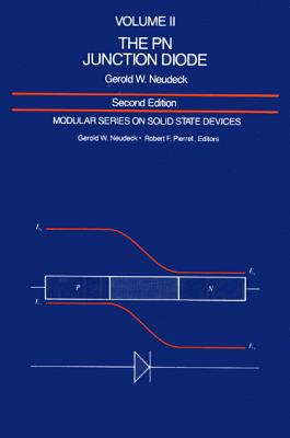 The PN Junction Diode: Volume III - Neudeck, George