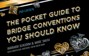 The Pocket Guide to Bridge Conventions: You Should Know