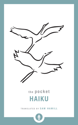 The Pocket Haiku - Hamill, Sam (Translated by)
