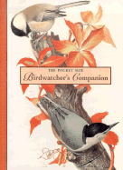 The Pocket Size Birdwatcher's Companion