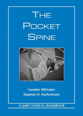 The Pocket Spine - Whitaker, Camden (Editor), and Hochschuler, Stephen, M D (Editor)