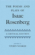 The Poems and Plays of Isaac Rosenberg