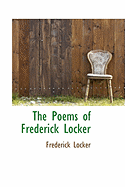 The Poems of Frederick Locker