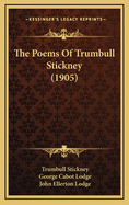 The Poems of Trumbull Stickney (1905)