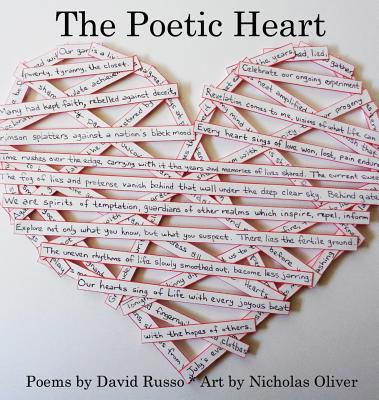 The Poetic Heart - Russo, David, and Oliver, Nicholas