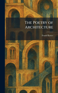 The Poetry of Architecture