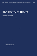 The Poetry of Brecht: Seven Studies