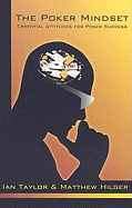 The Poker Mindset: Essential Attitudes for Poker Success