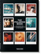 The Polaroid Book: 45th Ed.