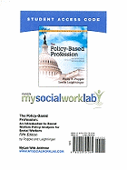The Policy-Based Profession: An Introduction to Social Welfare Policy Analysis for Social Workers