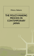 The Policy-Making Process in Contemporary Japan