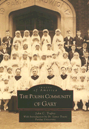 The Polish Community of Gary