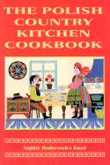 The Polish Country Kitchen Cookbook