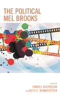 The Political Mel Brooks