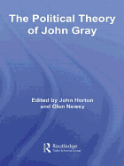 The Political Theory of John Gray