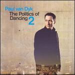 The Politics of Dancing, Vol. 2