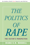The Politics of Rape: The Victim's Perspective