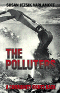 The Polluters: A Community Fights Back