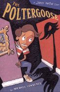 The Poltergoose: A Jiggy McCue Story