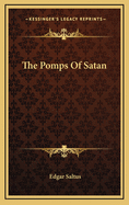 The Pomps of Satan